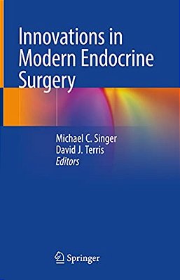 Innovations In Modern Endocrine Surgery-..