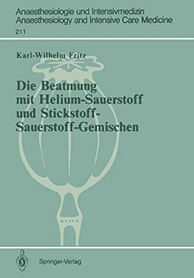 Die Beatmung Mit Helium-Sauerstoff Und Stickstoff-Sauerstoff-gemischen-..