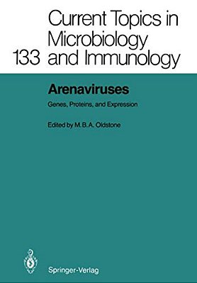 Arenaviruses: Genes, Proteins, And Expression-..