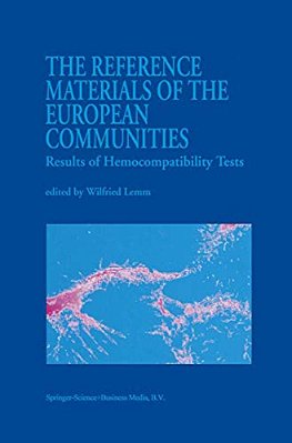 The Reference Materials Of The European Communities: Results Of Hemocompatibility Tests-..