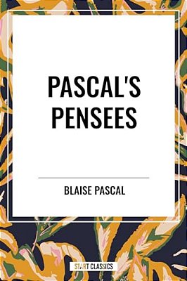 Pascal's Pensees-..