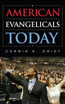 American Evangelicals Today-..