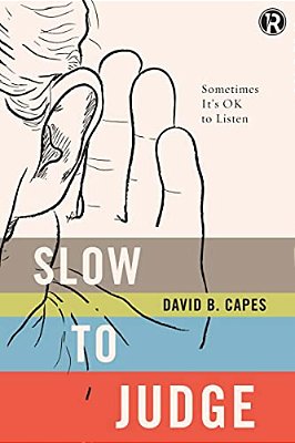 Slow To Judge: Sometimes It's Ok To Listen-..