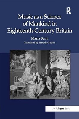 Music As A Science Of Mankind In Eighteenth-Century Britain-..