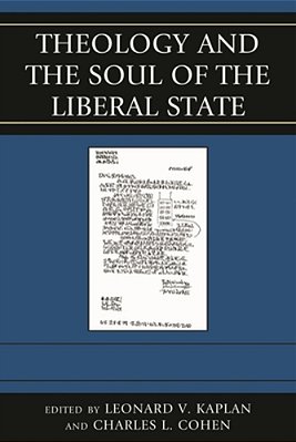 Theology And The Soul Of The Liberal State-..