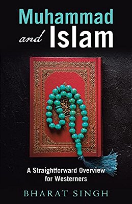 Muhammad And Islam: A Straightforward Overview For Westerners-..