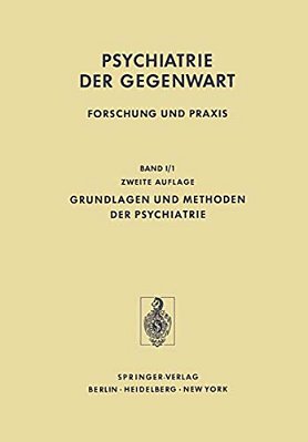 Grundlagen Und Methoden Der Psychiatrie-..