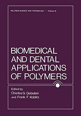 Biomedical And Dental Applications Of Polymers-..