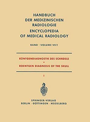 Röntgendiagnostik Des Schädels I/Roentgen Diagnosis Of The Skull I-..