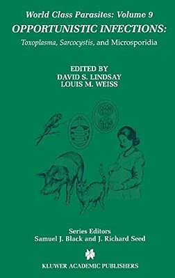Opportunistic Infections: Toxoplasma, Sarcocystis, And Microsporidia-..