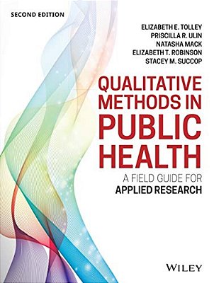 Qualitative Methods In Public Health: A Field Guide For Applied Research-..