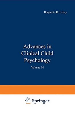 Advances In Clinical Child Psychology: Volume 10-..
