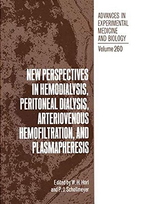 New Perspectives In Hemodialysis, Peritoneal Dialysis, Arteriovenous Hemofiltration, And Plasmapheresis-..