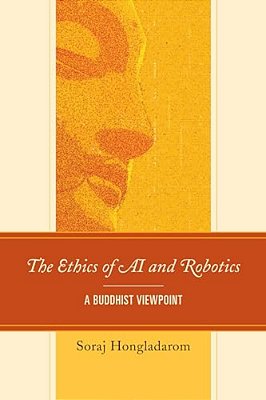Ethics Of Ai And Robotics: A Buddhist Viewpoint-..