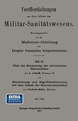 Über Die Benennung Der Chronischen Nierenleiden. Bezeichnung Und Begriffsbestimmung Auf Dem Gebiet Der Nierenkrankheiten-..