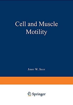 Cell And Muscle Motility: Volume 6-..