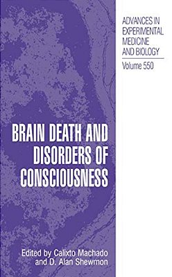 Brain Death And Disorders Of Consciousness-..