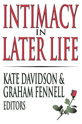 Intimacy In Later Life-..