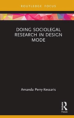 Doing Sociolegal Research In Design Mode-..