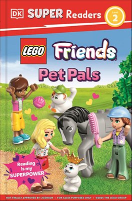 Dk Super Readers Level 2 Lego Friends: Pet Pals-..