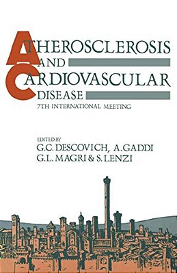 Atherosclerosis And Cardiovascular Disease: 7Th International Meeting-..