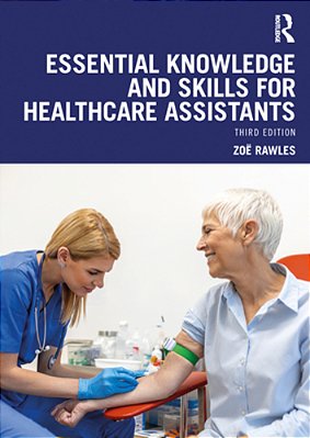 Essential Knowledge And Skills For Healthcare Assistants-..