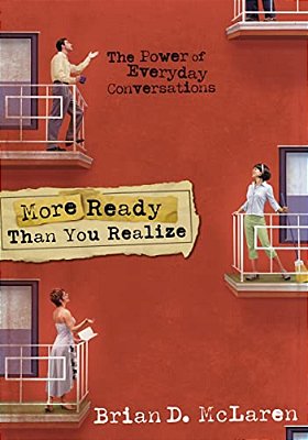More Ready Than You Realize: The Power Of Everyday Conversations-..
