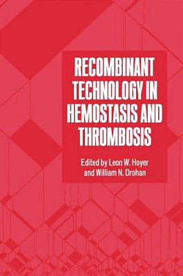 Recombinant Technology In Hemostasis And Thrombosis-..