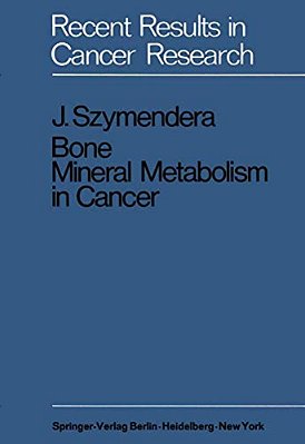 Bone Mineral Metabolism In Cancer-..