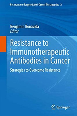 Resistance To Immunotherapeutic Antibodies In Cancer: Strategies To Overcome Resistance-..