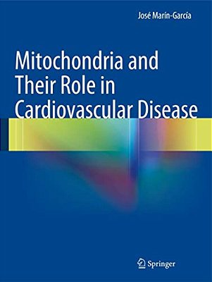 Mitochondria And Their Role In Cardiovascular Disease-..