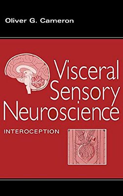 Visceral Sensory Neuroscience: Interoception-..