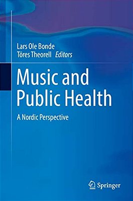 Music And Public Health: A Nordic Perspective-..