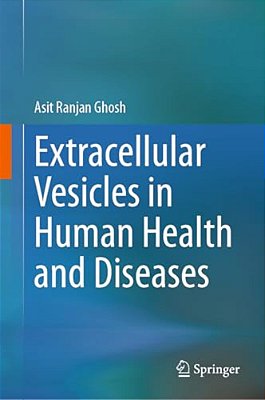 Extracellular Vesicles In Human Health And Diseases-..