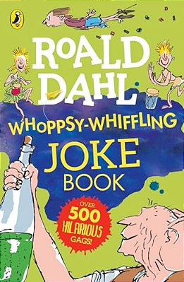 Roald Dahl Whoppsy-Whiffling Joke Book-..
