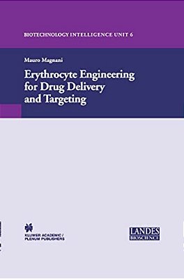 Erythrocyte Engineering For Drug Delivery And Targeting-..