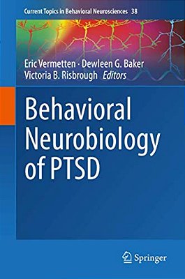Behavioral Neurobiology Of Ptsd-..