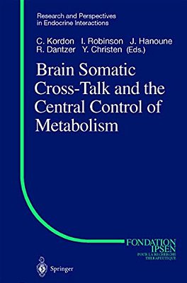 Brain Somatic Cross-Talk And The Central Control Of Metabolism-..
