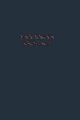 Public Education About Cancer: Research Findings And Theoretical Concepts-..