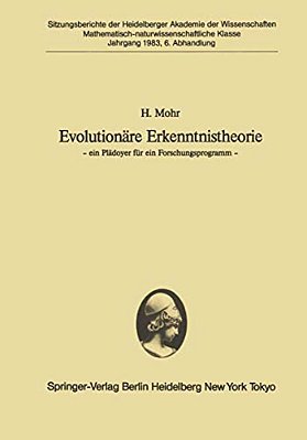 Evolutionäre Erkenntnistheorie: -- Ein Plädoyer Für Ein Forschungsprogramm -- -..