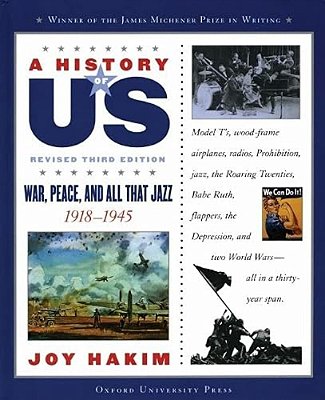 A History Of US: War, Peace, And All That Jazz: 1918-1945A History Of US Book Nine-..
