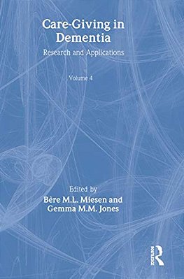 Care-Giving In Dementia: Research And Applications-..