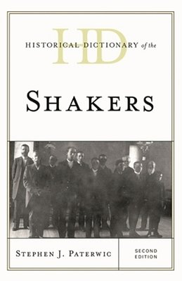 Historical Dictionary Of The Shakers-..