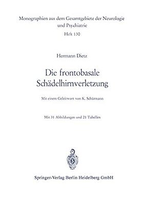 Die Frontobasale Schädelhirnverletzung: Klinisches Bild Und Probleme Der Operativen Behandlung-..