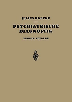 Grundriss Der Psychiatrischen Diagnostik-..