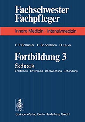 Fortbildung 3: Schock Entstehung Erkennung Überwachung Behandlung-..