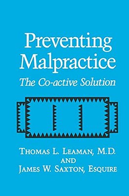 Preventing Malpractice: The Co-Active Solution-..