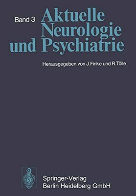 Aktuelle Neurologie Und Psychiatrie: Band 3-..