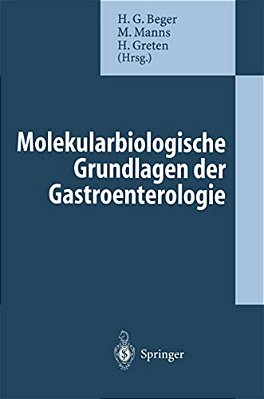 Molekularbiologische Grundlagen Der Gastroenterologie-..