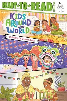 Celebrate Every Day!: Ready-To-read Level 2-..